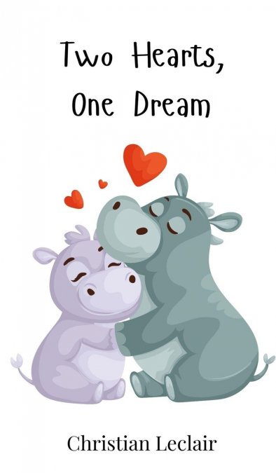 Two Hearts, One Dream