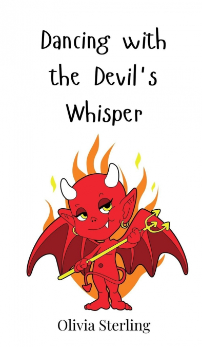 Dancing with the Devil’s Whisper