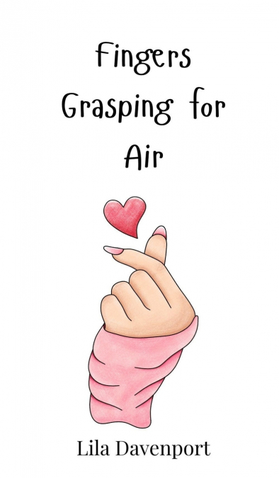 Fingers Grasping for Air