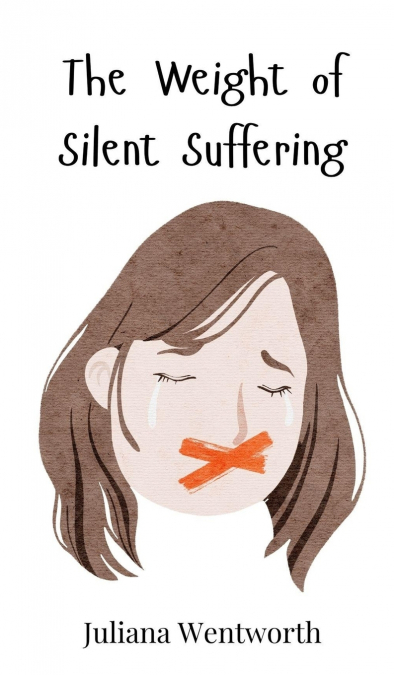 The Weight of Silent Suffering