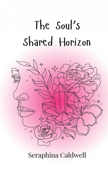 The Soul’s Shared Horizon
