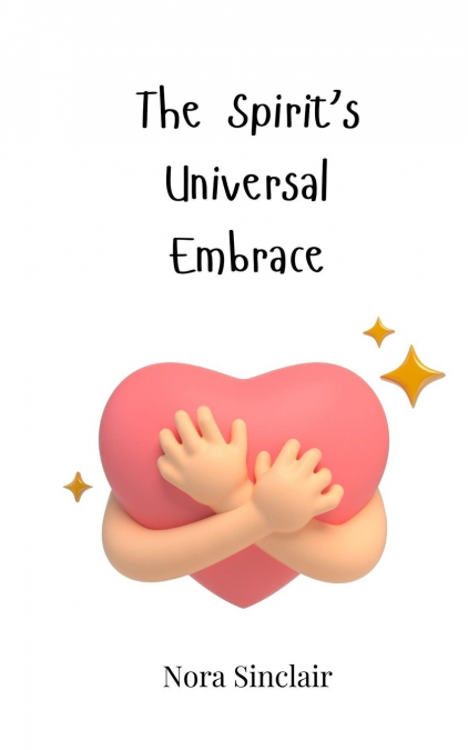 The Spirit’s Universal Embrace