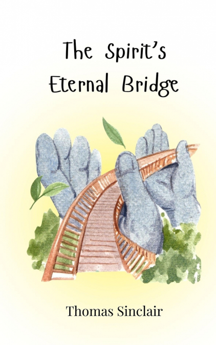 The Spirit’s Eternal Bridge