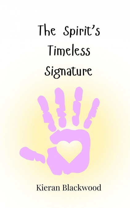 The Spirit’s Timeless Signature