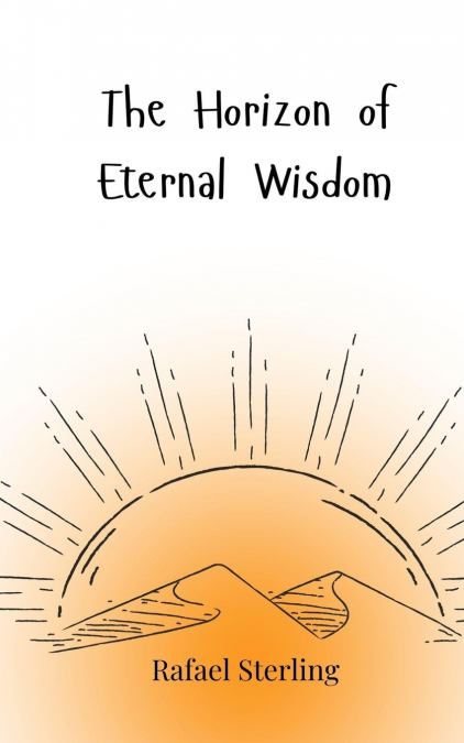 The Horizon of Eternal Wisdom