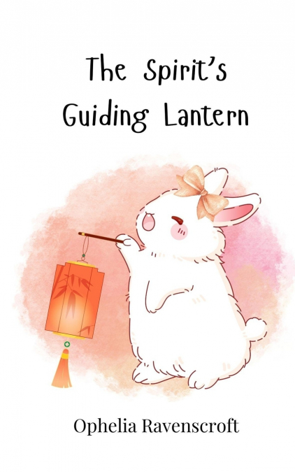 The Spirit’s Guiding Lantern