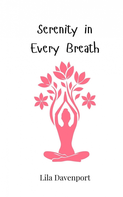 Serenity in Every Breath
