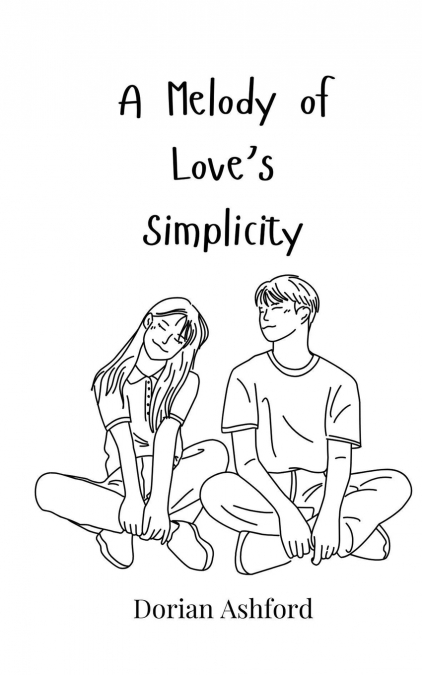 A Melody of Love’s Simplicity