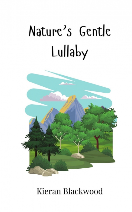 Nature’s Gentle Lullaby