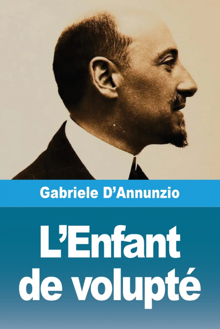 L’Enfant de volupté