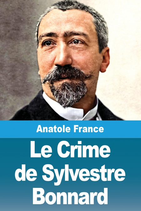 Le Crime de Sylvestre Bonnard