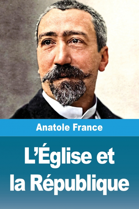 L’Église et la République