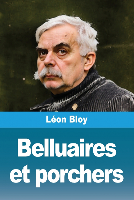 Belluaires et porchers