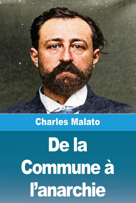De la Commune à l’anarchie