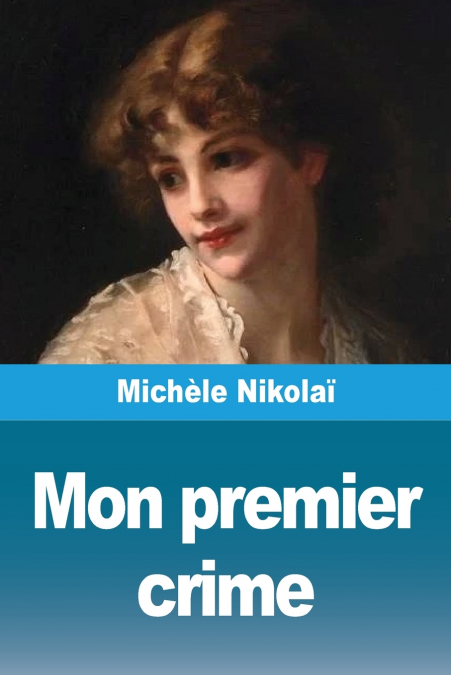 Mon premier crime