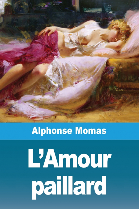 L’Amour paillard