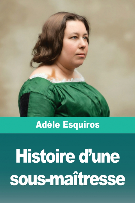 Histoire d’une sous-maîtresse