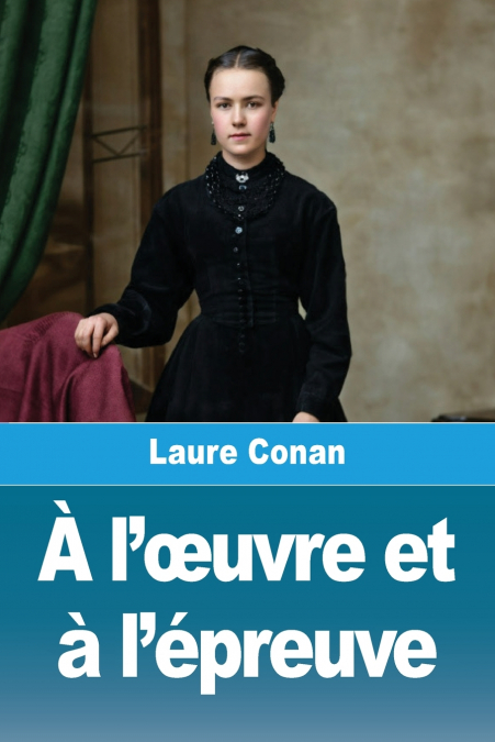 À l’œuvre et à l’épreuve