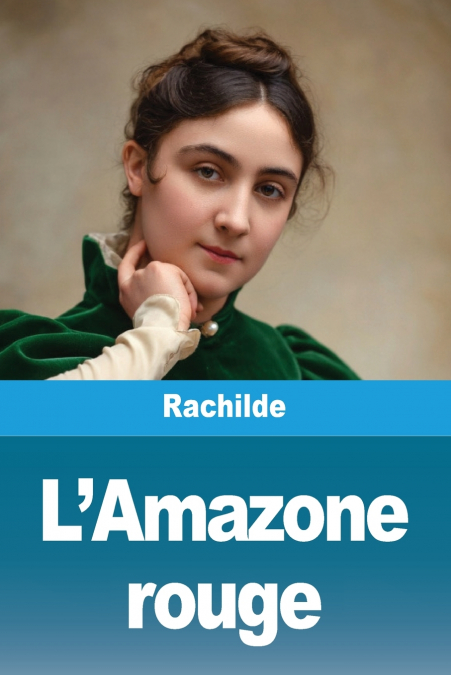 L’Amazone rouge