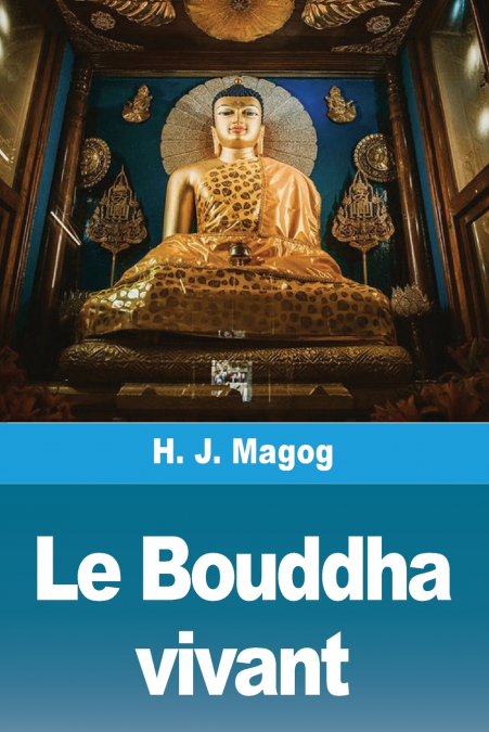 Le Bouddha vivant
