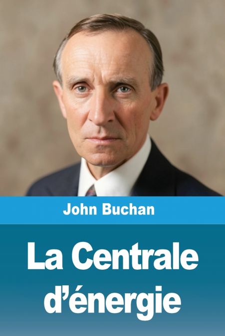 La Centrale d’énergie