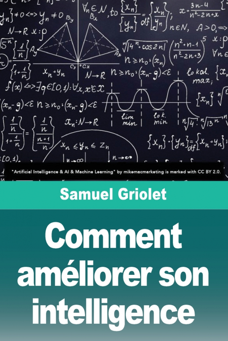 Comment améliorer son intelligence