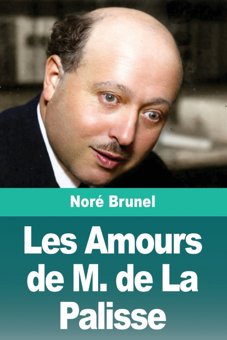 Les Amours de M. de La Palisse