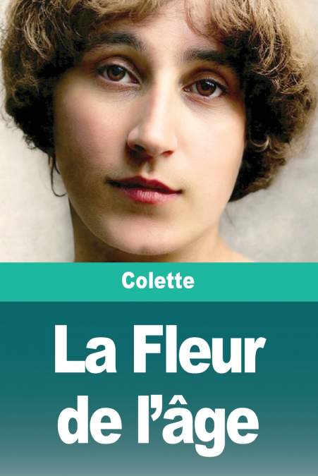 La Fleur de l’âge