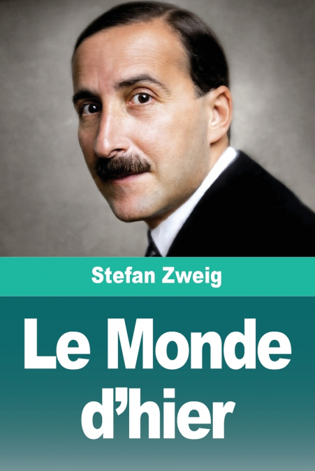 Le Monde d’hier