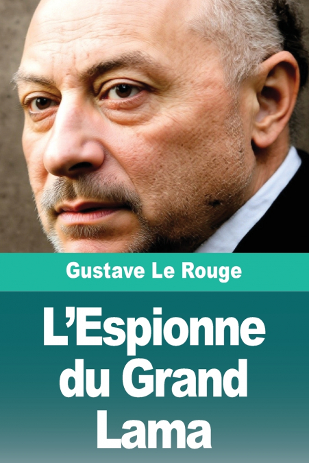 L’Espionne du Grand Lama