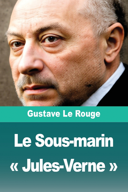 Le Sous-marin  Jules-Verne