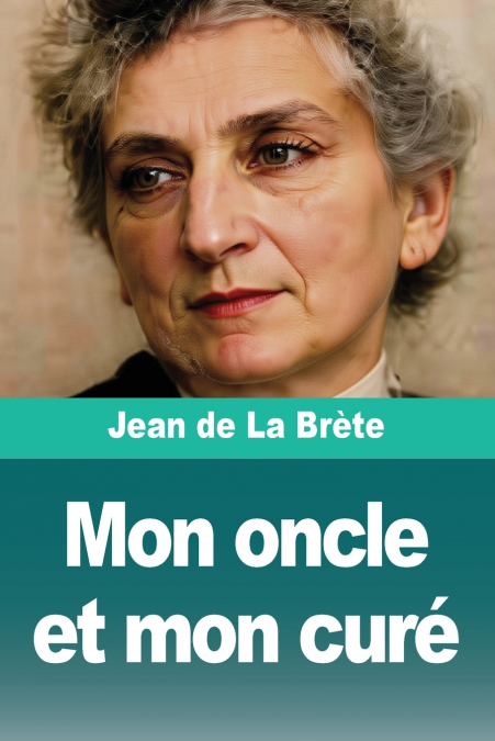 Mon oncle et mon curé