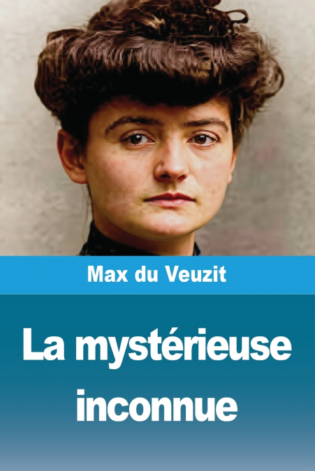 La mystérieuse inconnue