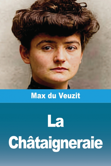 La Châtaigneraie