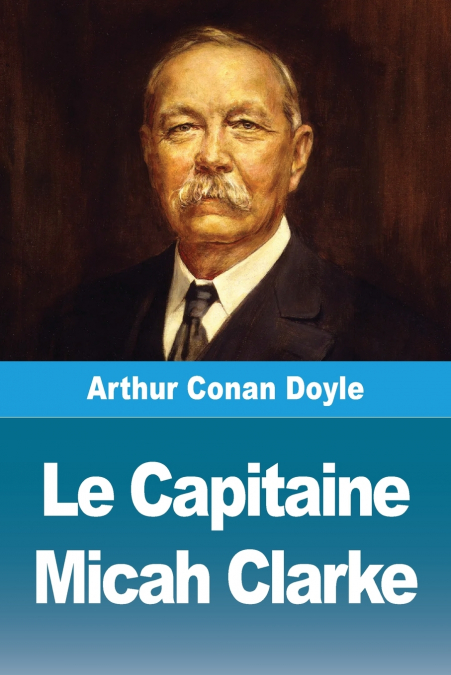 Le Capitaine Micah Clarke