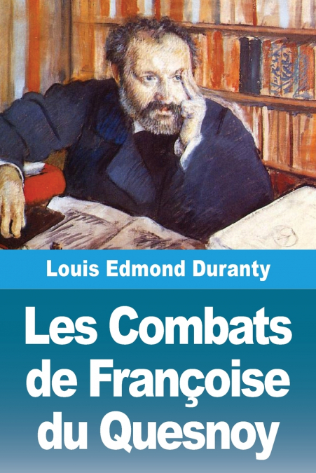 Les Combats de Françoise du Quesnoy