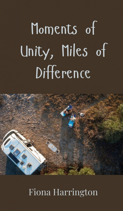 Moments of Unity, Miles of Difference