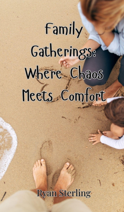 Family Gatherings