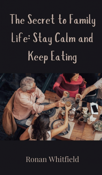 The Secret to Family Life