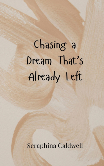 Chasing a Dream That’s Already Left