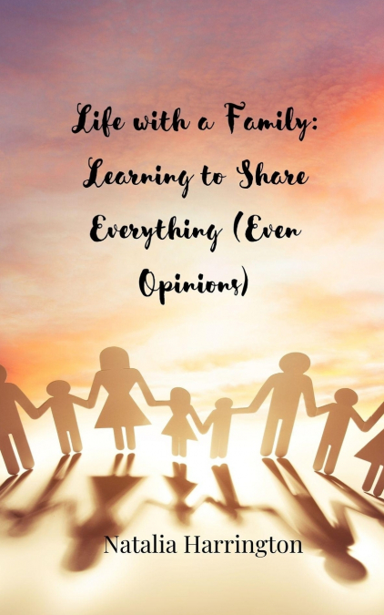 Life with a Family