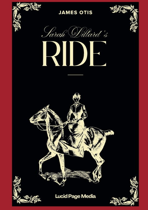 Sarah Dillard’s Ride