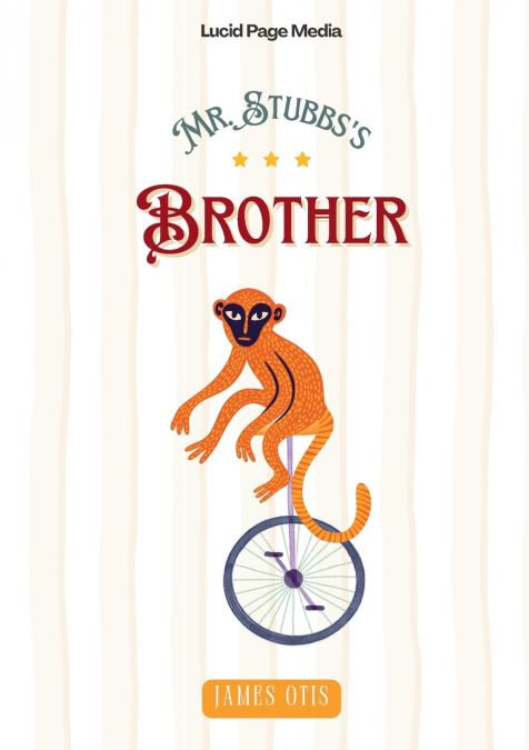 Mr. Stubbs’s Brother