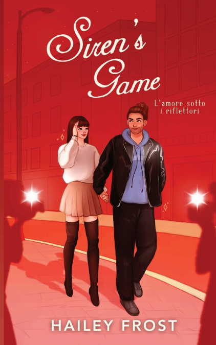 Siren’s Game - L’amore Sotto I Riflettori