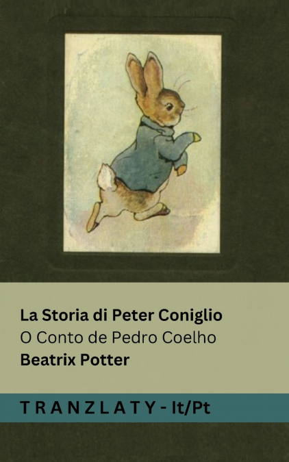 La Storia di Peter Coniglio / O Conto de Pedro Coelho