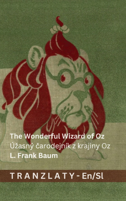 The Wonderful Wizard of Oz / Čudoviti čarovnik iz Oza