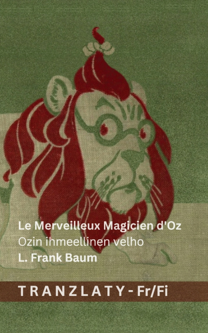 Le Merveilleux Magicien d’Oz / Ozin ihmeellinen  velho
