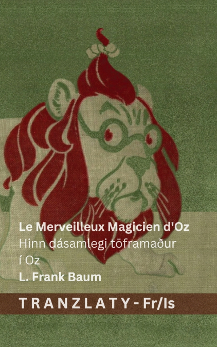 Le Merveilleux Magicien d’Oz / Hinn dásamlegi töframaður í Oz