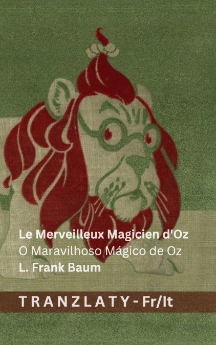 Le Merveilleux Magicien d’Oz / O Maravilhoso Mágico de Oz