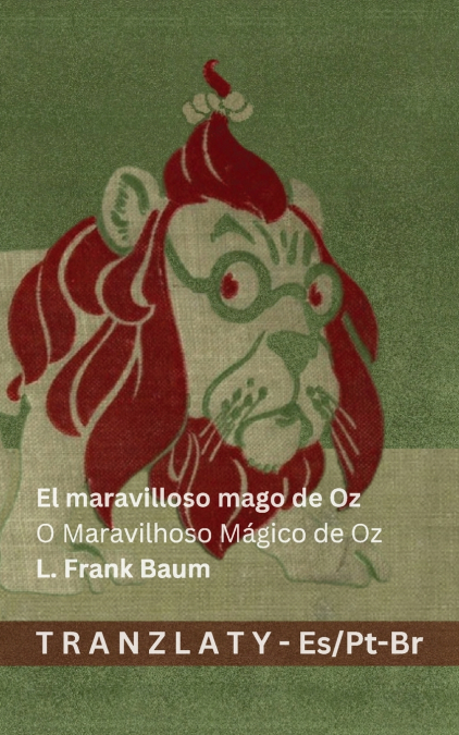 El maravilloso mago de Oz / O Maravilhoso Mágico de Oz
